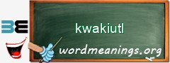 WordMeaning blackboard for kwakiutl